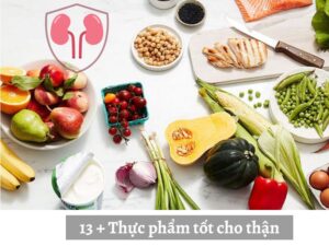 ăn gì tốt cho thận